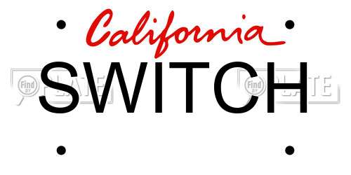 SWITCH California License Plate