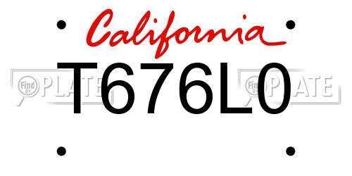T676L0 California License Plate