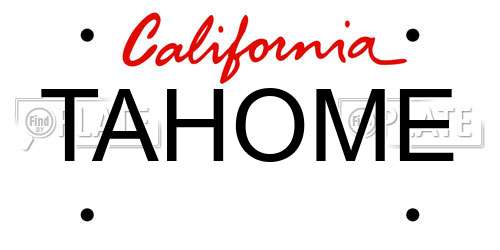 TAHOME California License Plate
