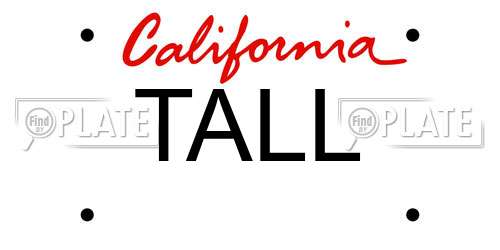 TALL California License Plate