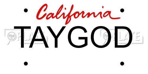 TAYGOD California License Plate
