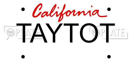 TAYTOT California License Plate