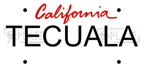 TECUALA California License Plate