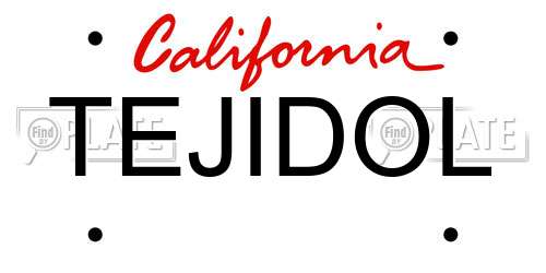 TEJIDOL California License Plate