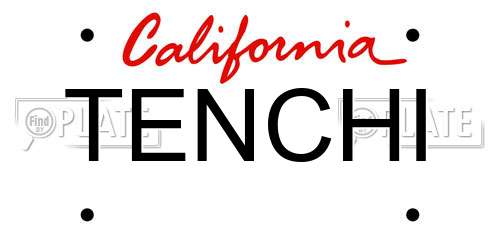 TENCHI California License Plate