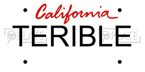 TERIBLE California License Plate
