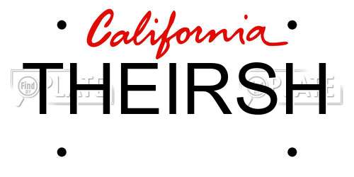 THEIRSH California License Plate