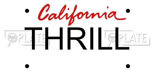 THRILL California License Plate