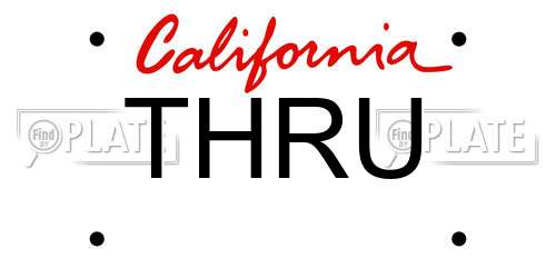 THRU California License Plate