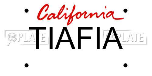 TIAFIA California License Plate