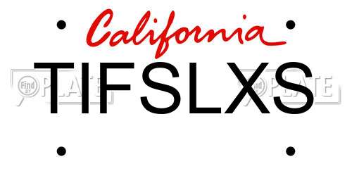 TIFSLXS California License Plate