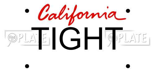 TIGHT California License Plate
