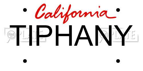 TIPHANY California License Plate