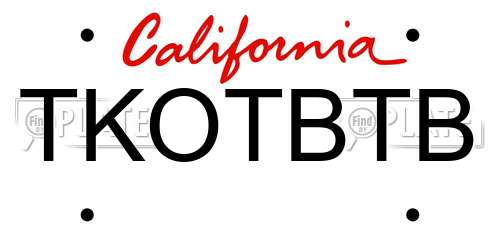 TKOTBTB California License Plate