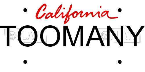 TOOMANY California License Plate