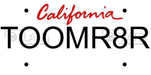 TOOMR8R California License Plate