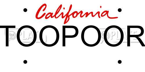 TOOPOOR California License Plate