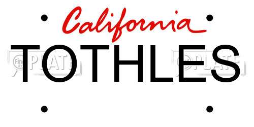 TOTHLES California License Plate