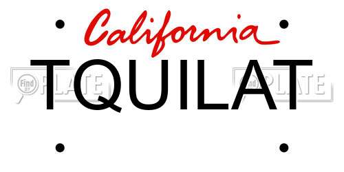 TQUILAT California License Plate