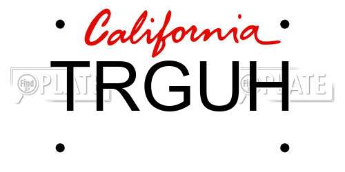 TRGUH California License Plate