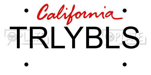 TRLYBLS California License Plate