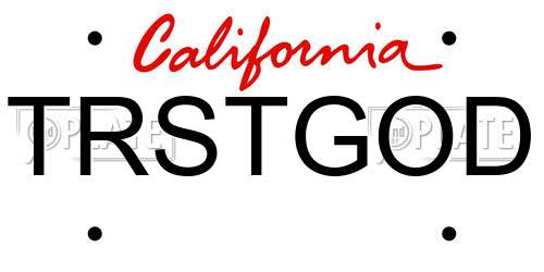 TRSTGOD California License Plate