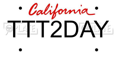 TTT2DAY California License Plate