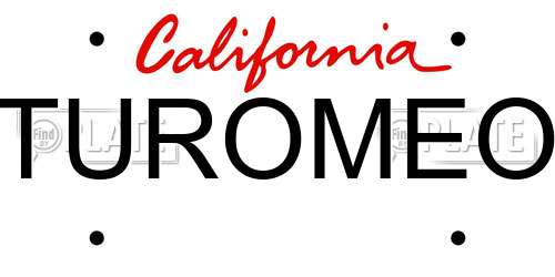 TUROMEO California License Plate