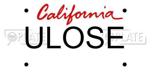 ULOSE California License Plate