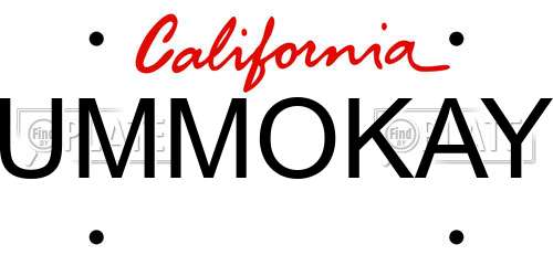 UMMOKAY California License Plate