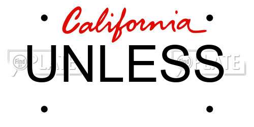 UNLESS California License Plate