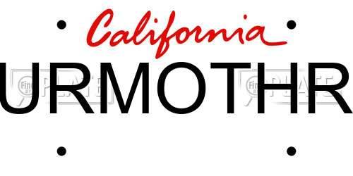 URMOTHR California License Plate