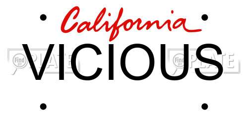 VICIOUS California License Plate