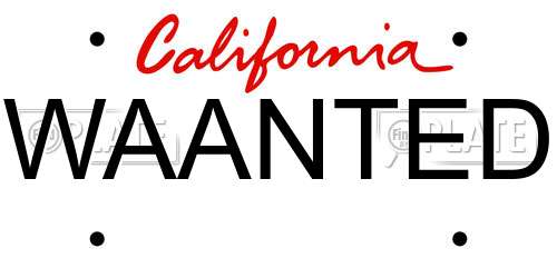 WAANTED California License Plate