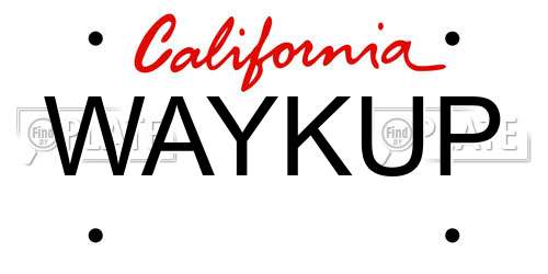 WAYKUP California License Plate