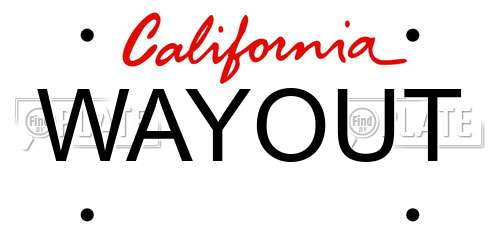 WAYOUT California License Plate