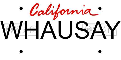 WHAUSAY California License Plate