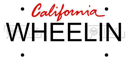 WHEELIN California License Plate