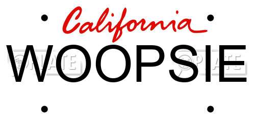 WOOPSIE California License Plate