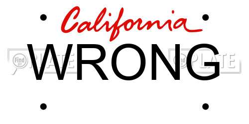 WRONG California License Plate