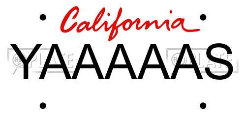 YAAAAAS California License Plate