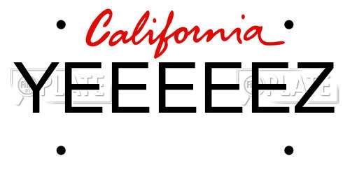 YEEEEEZ California License Plate