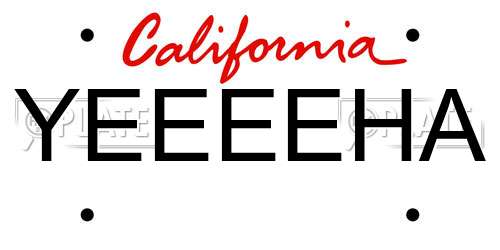 YEEEEHA California License Plate