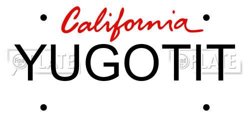 YUGOTIT California License Plate