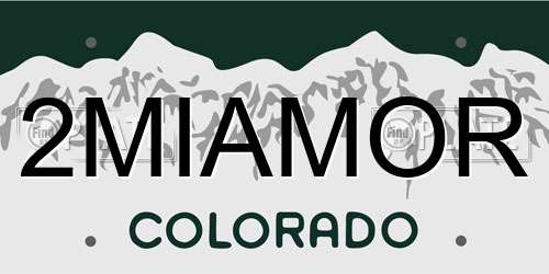 2MIAMOR Colorado License Plate