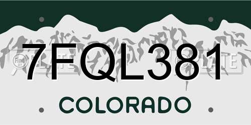 7FQL381 Colorado License Plate