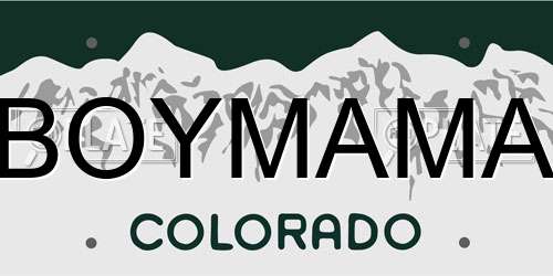 BOYMAMA Colorado License Plate