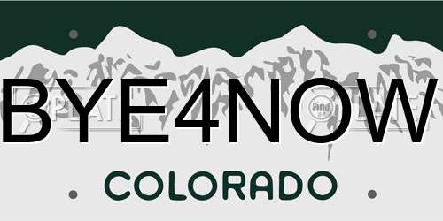 BYE4NOW Colorado License Plate