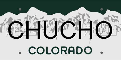 CHUCHO Colorado License Plate