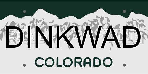 DINKWAD Colorado License Plate